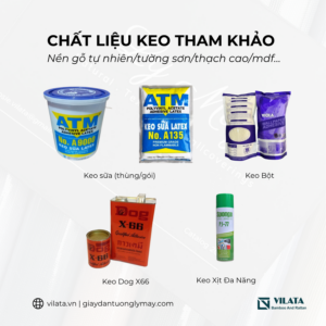 Danh mục keo dùng cho giấy dán tường tham khảo