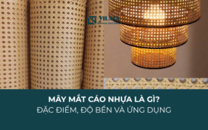 Mây Mắt Cáo Nhựa Là Gì? Đặc Điểm, Độ Bền Và Ứng Dụng