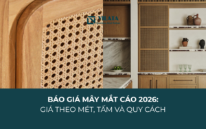 Báo Giá Mây Mắt Cáo 2026: Giá Theo Mét, Tấm Và Quy Cách