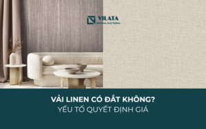 Vải Linen có đắt không? Yếu tố quyết định giá