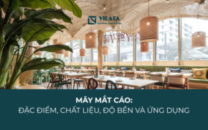 Mây Mắt Cáo: Đặc Điểm, Chất Liệu, Độ Bền Và Ứng Dụng